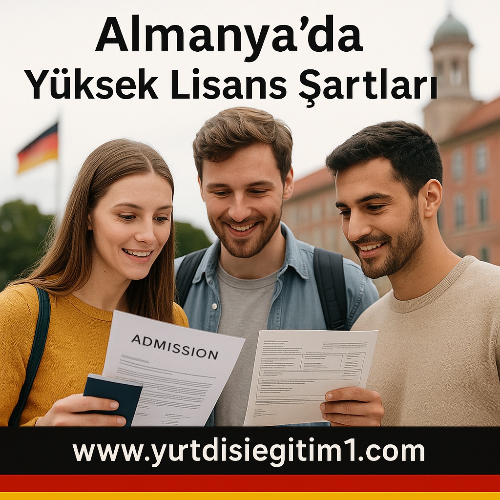 Almanya’da yüksek lisans şartları
