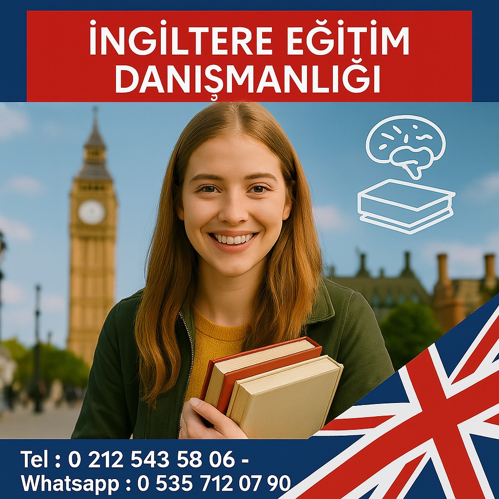 İngiltere üniversite başvuru ingiltere eğitim danışmanlık şirketleri